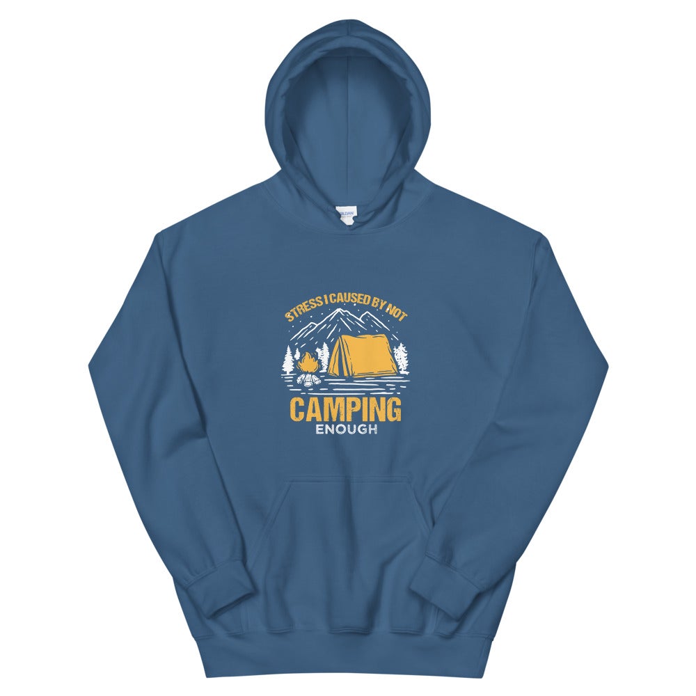 Camping Stress Unisex Hoodie - Outdoors Thrill
