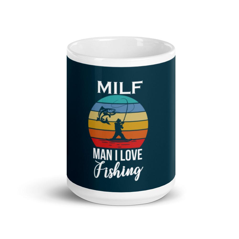 Fishing Milf mug - Outdoors Thrill