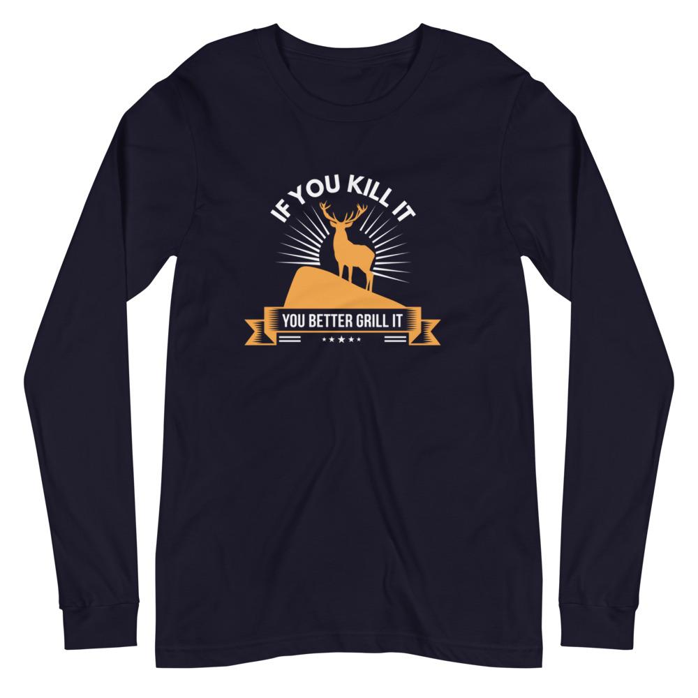 Grill It Unisex Long Sleeve Tee - Outdoors Thrill