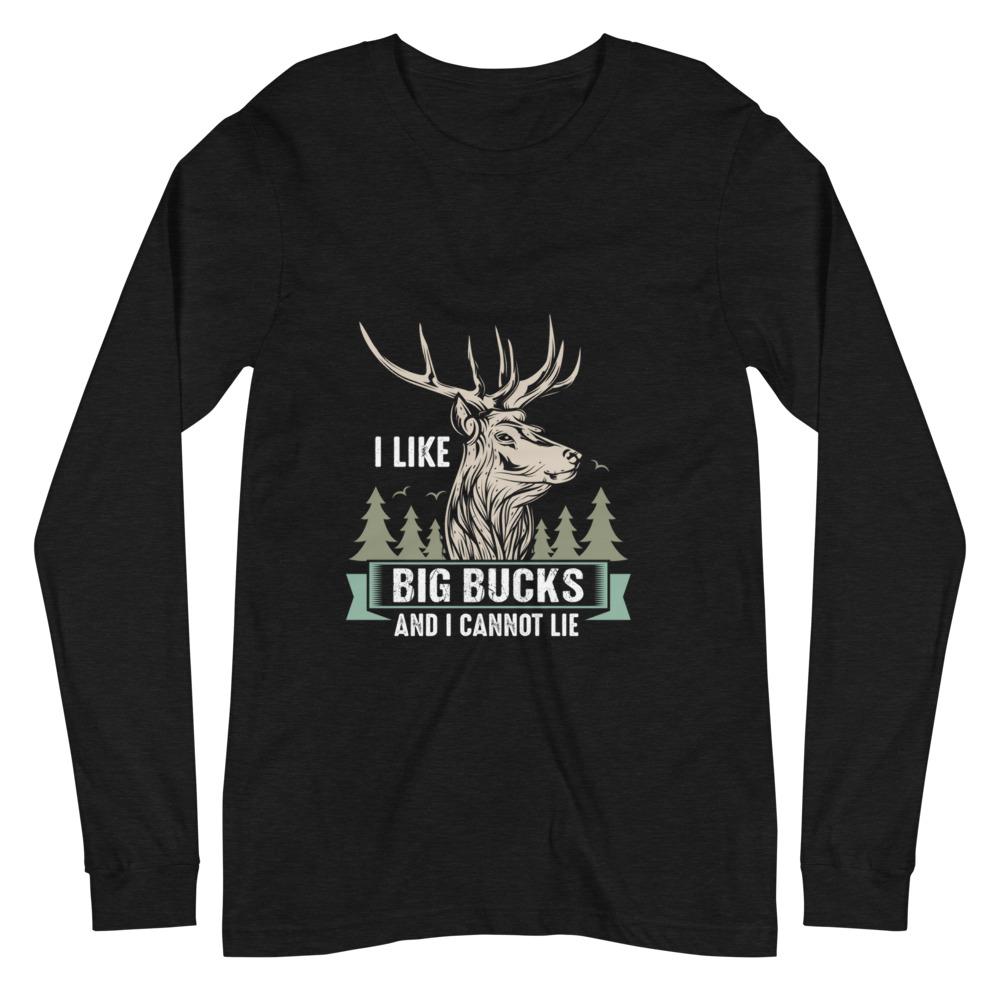 Big Bucks Unisex Long Sleeve Tee - Outdoors Thrill