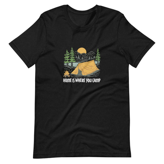 Camp Home Unisex T-Shirt - Outdoors Thrill