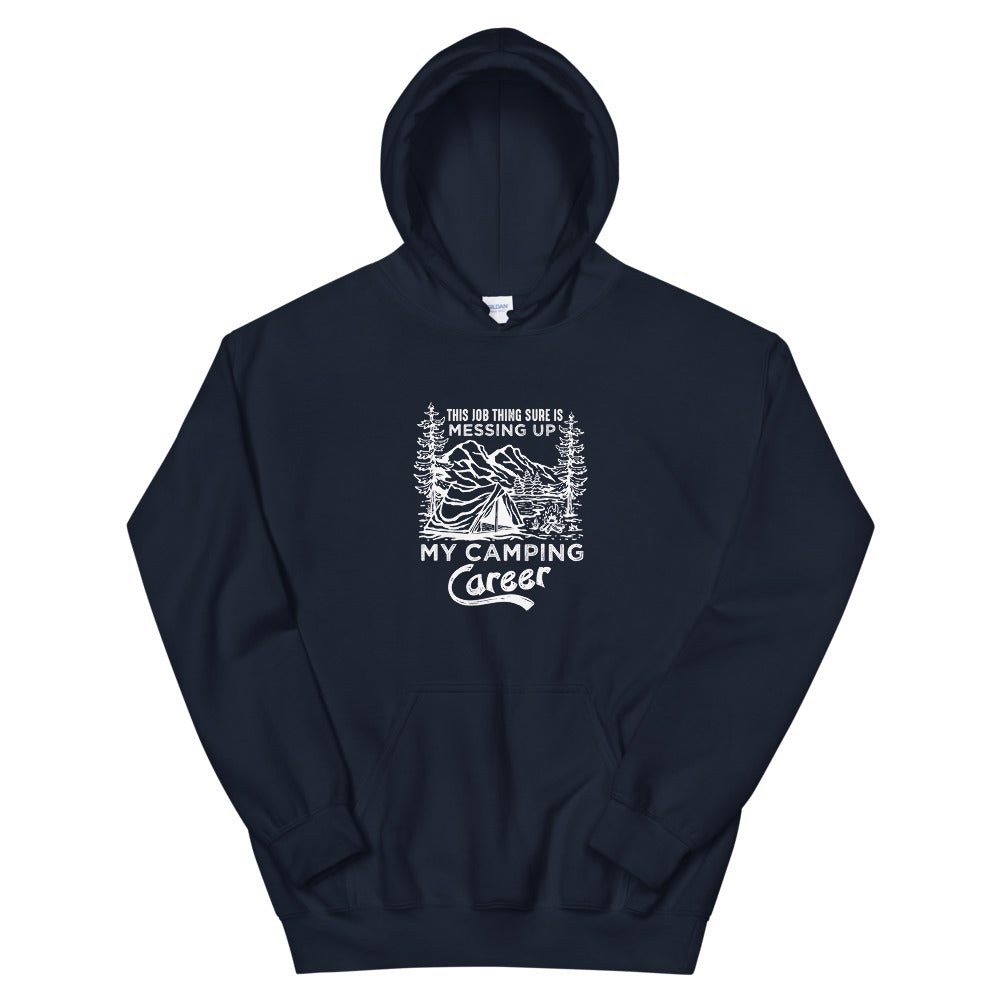 Camping Career Unisex Hoodie - Outdoors Thrill