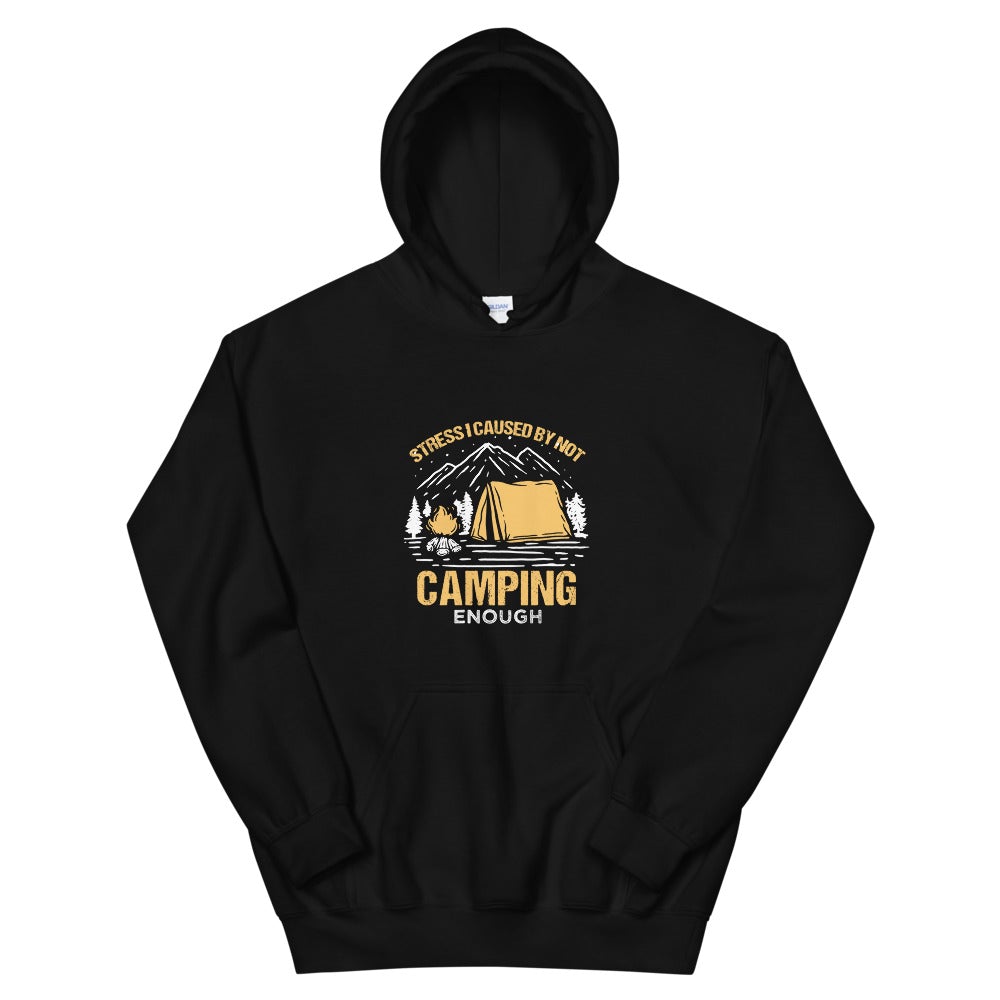 Camping Stress Unisex Hoodie - Outdoors Thrill