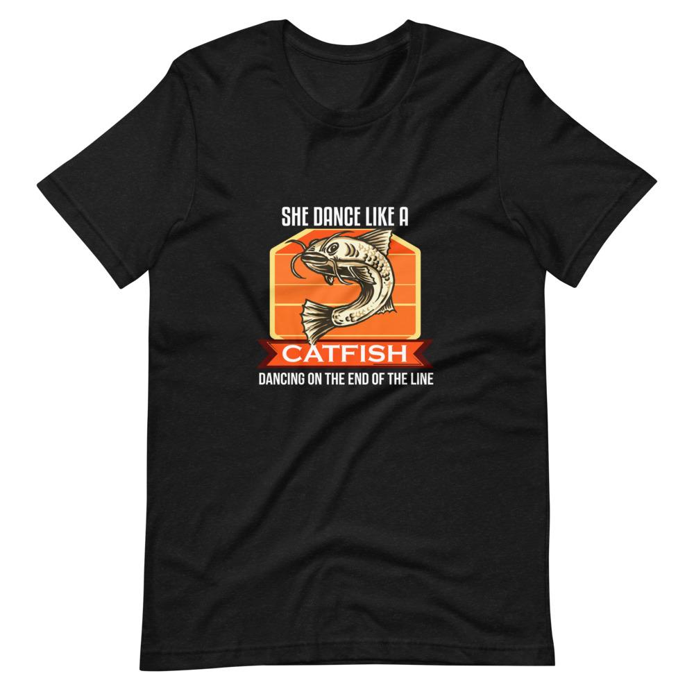 Catfish Dance Unisex T-Shirt - Outdoors Thrill