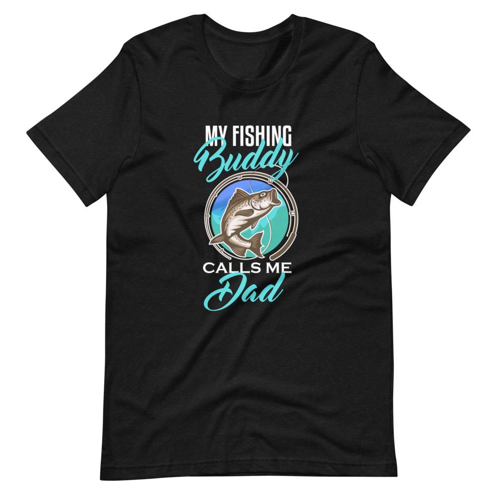 Fishing Dad Unisex T-Shirt - Outdoors Thrill
