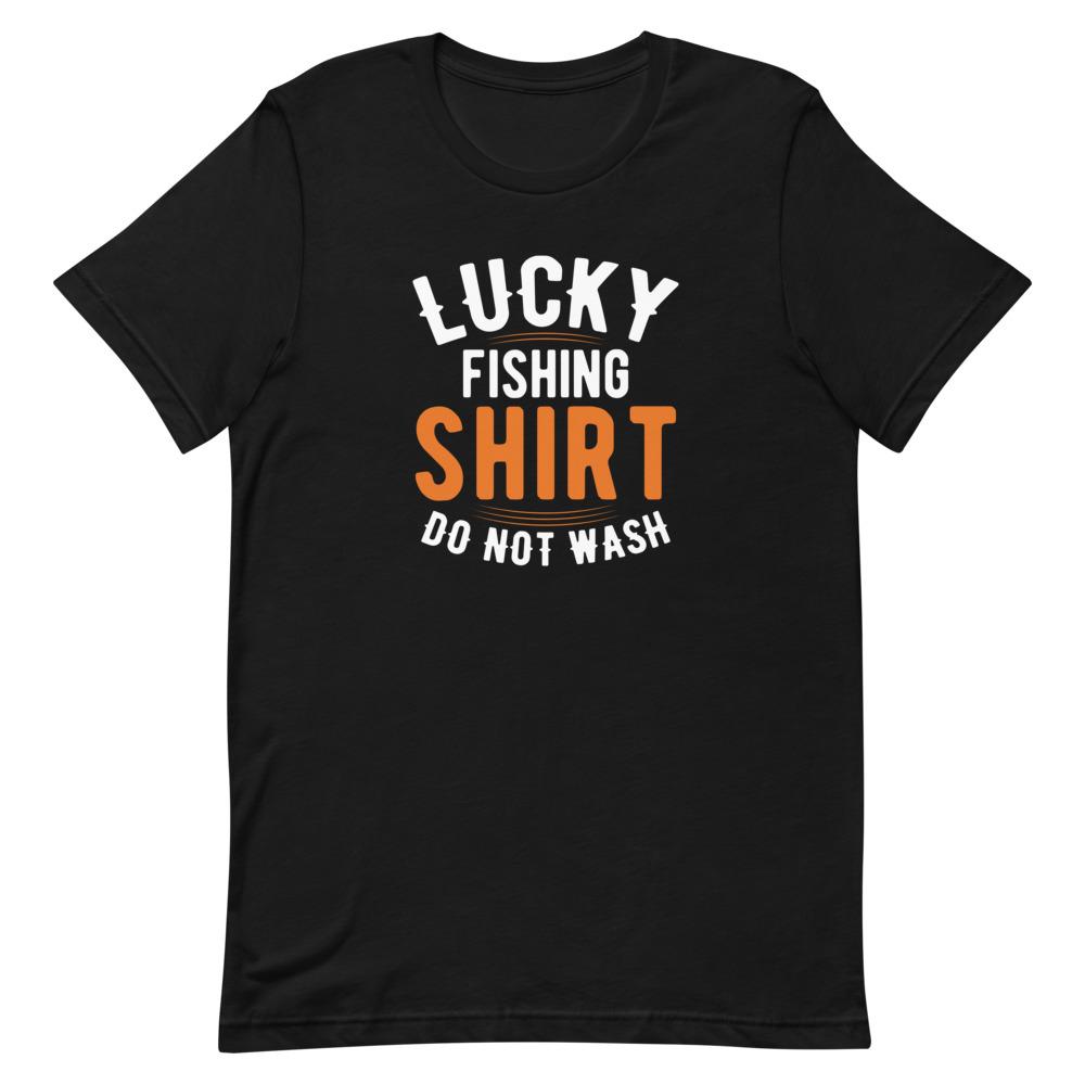 Fishing Shirt - "Do Not Wash" Unisex T-Shirt - Outdoors Thrill
