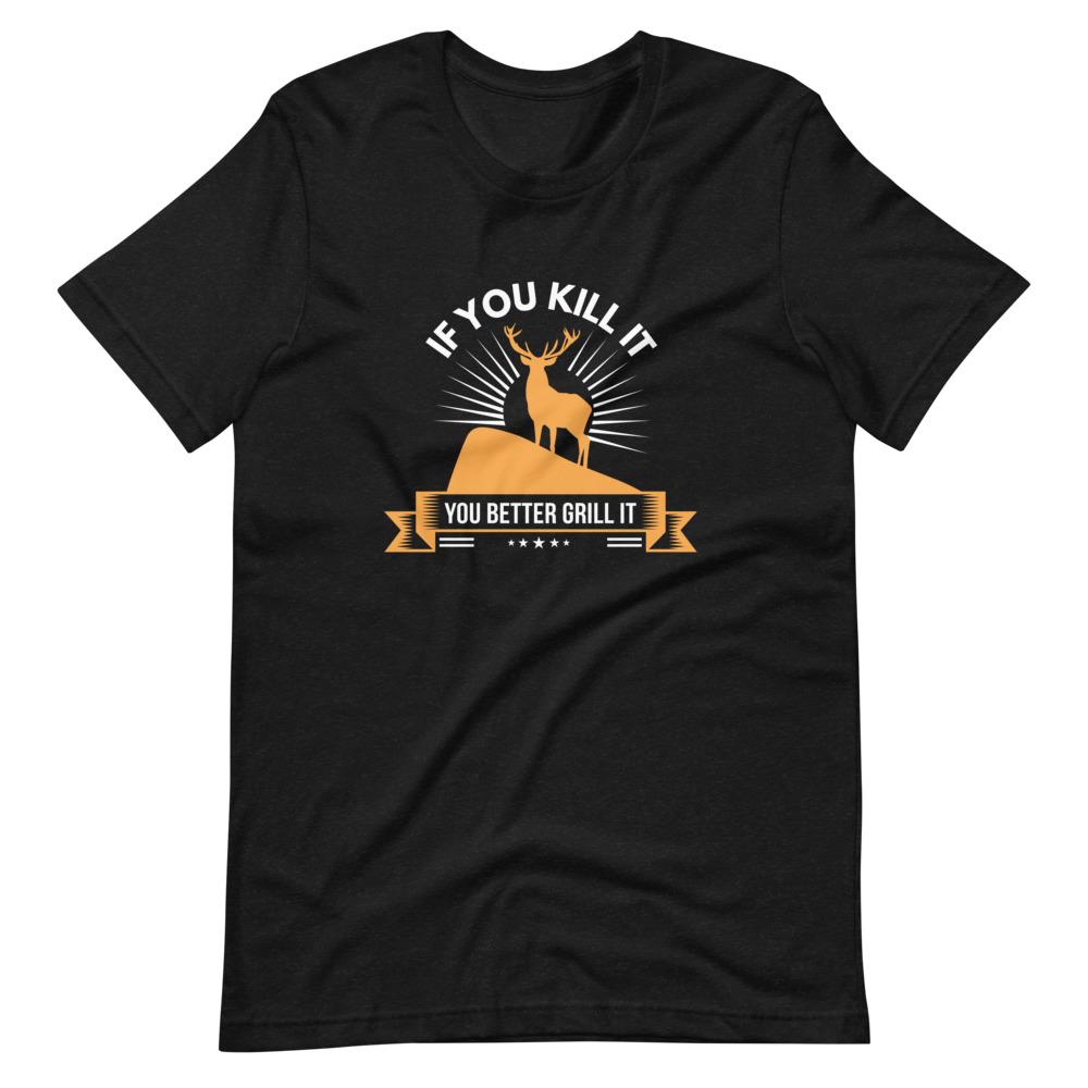 Grill It Unisex T-Shirt - Outdoors Thrill