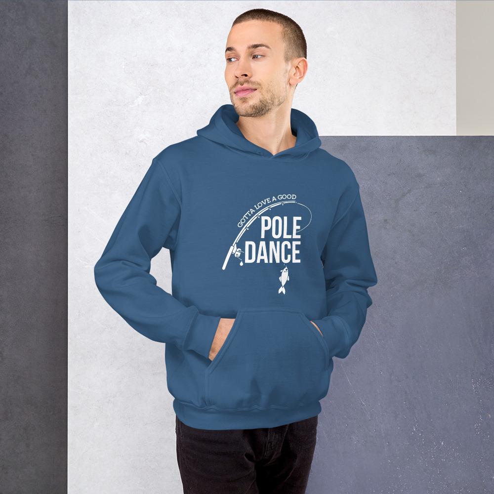 Pole Dance Unisex Hoodie - Outdoors Thrill