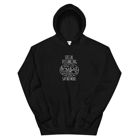 Social Distancing Unisex Hoodie - Outdoors Thrill
