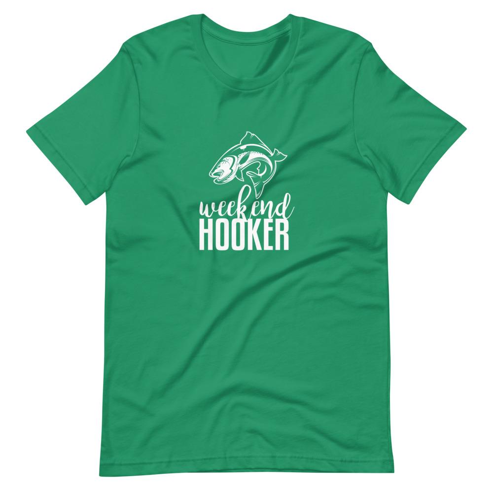 Weekend Hooker Unisex T-Shirt - Outdoors Thrill